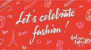 老佛爷百货呈现"LET'S CELEBRATE FASHION"系列