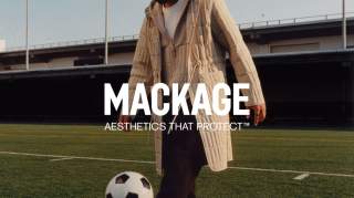 MACKAGE 携手天才后卫 Joško Gvardiol首发 "Protect Your Craft 技艺至上" 品牌概念大片