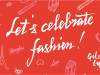 老佛爷百货呈现"LET'S CELEBRATE FASHION"系列